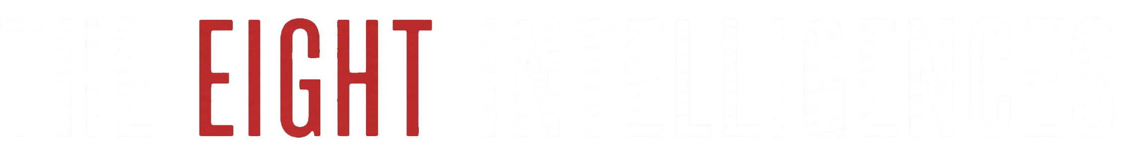 The Eight Intelligences